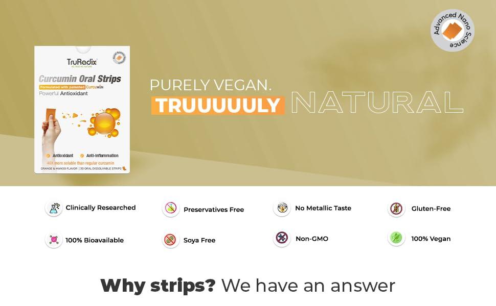 TruRadix ; AS TRUE AS NATURE TruRadix Nutrition Curcumin Supplements 30 Count Turmeric Curcumin Supplements Oral Dissolving Strips Naturally Extracted Organic Curcumin Vegan Curcumin Strips with Orange and Mango Flavor